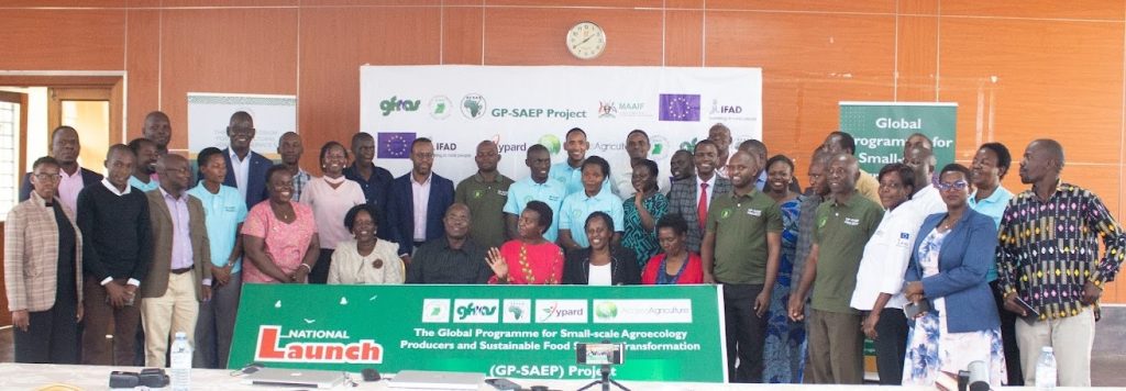 The Global Programme for Small-scale Agroecology Producers and Sustainable Food Systems Transformation (GP-SAEP)’ Project  Launched in Uganda.