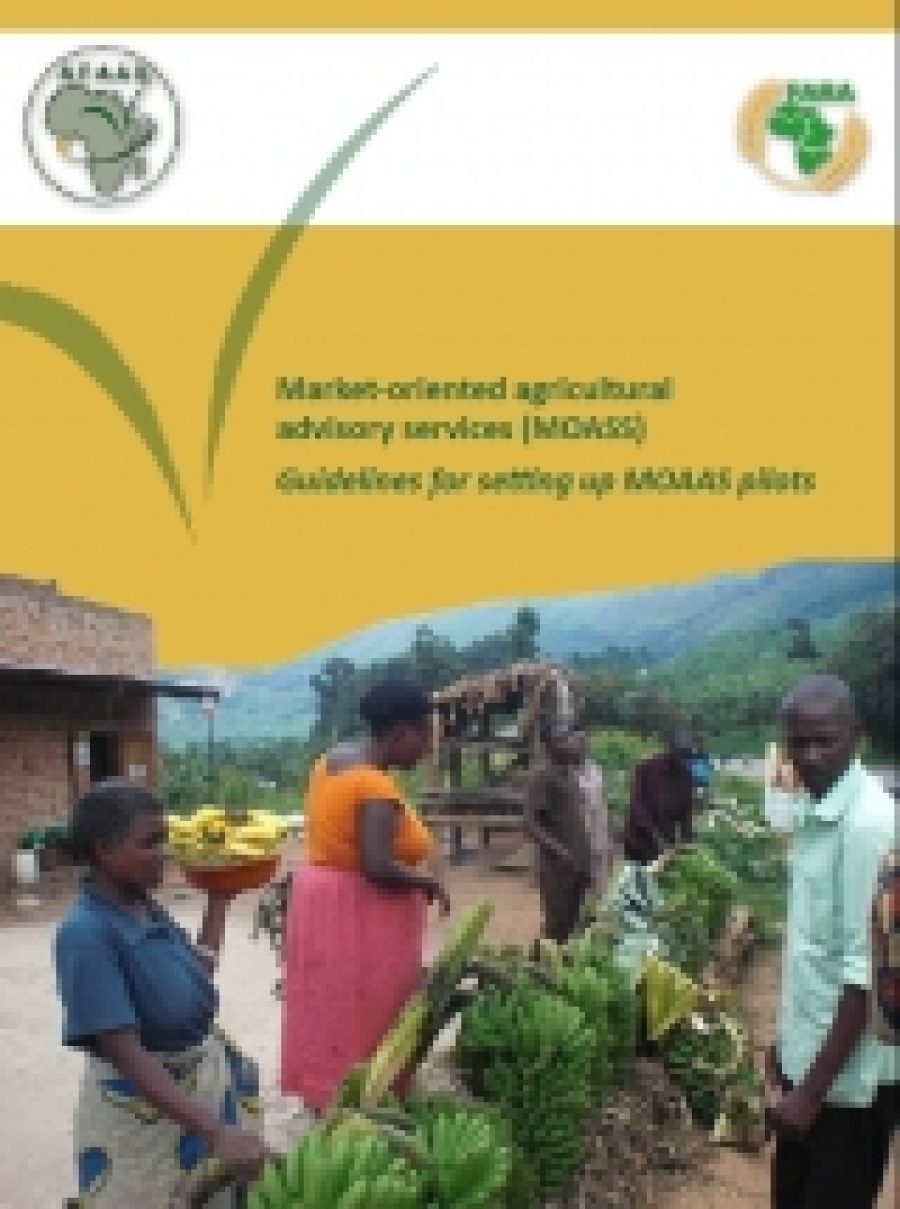 Market-oriented agricultural advisory services (MOASS): Guidelines for setting up MOAAS pilots
