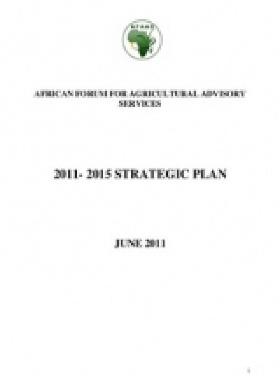 African Forum for Agricultural Advisory Services 2011 - 2015 Strategic plan